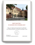 Fritz Reuter Gesellschaft, Fritz Reuter - Fritz Reuter - in seiner und unserer Zeit