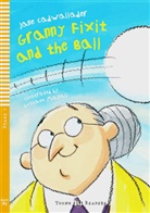 Jane Cadwallader - Granny Fixit and the Ball, w. Audio-CD