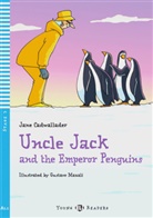 Jane Cadwallader, Gustavo Mazali - Uncle Jack and the Emperor Penguins, w. Audio-CD