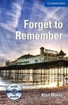 Alan Maley - Forget to Remember, w. 3 Audio-CDs