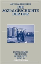 Arnd Bauerkämper - Die Sozialgeschichte der DDR