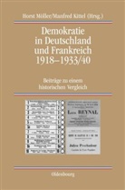 Kittel, Kittel, Manfred Kittel, Hors Möller, Horst Möller - Demokratie in Deutschland und Frankreich 1918-1933/40