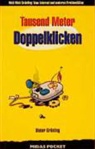 Dieter Grönling - Tausend Meter Doppelklicken