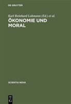 Karl Reinhard Lohmann, Priddat, Priddat, Birger Priddat, Birger P. Priddat, Kar Reinhard Lohmann... - Ökonomie und Moral