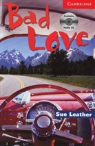 Sue Leather - Bad Love, w. Audio-CD