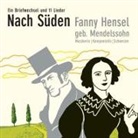 Assenba, Fann Hensel, Fanny Hensel, Feli Mendelssohn Bartholdy - Fanny Hensel geb. Mendelssohn 'Nach Süden, 1 Audio-CD (Hörbuch)