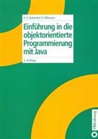 Stefan Dißmann, Ernst-Eric Doberkat, Ernst-Erich Doberkat - Einführung in die objektorientierte Programmierung mit Java