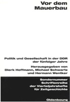 Dierk Hoffmann, Michae Schwartz, Michael Schwartz, Hermann Wentker - Vor dem Mauerbau