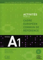 Collection activités pour le cadre commun - A1: Livre, m. Audio-CD
