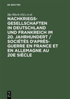 Guillen, Guillen, Pierre Guillen, Ilj Mieck, Ilja Mieck - Nachkriegsgesellschaften in Deutschland und Frankreich im 20. Jahrhundert