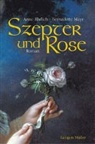 Anna Ehrlich, Bernadette Mayr - Szepter und Rose