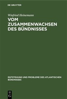 Winfried Heinemann - Vom Zusammenwachsen des Bündnisses