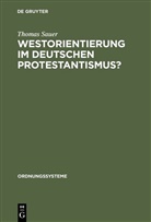 Thomas Sauer - Westorientierung im deutschen Protestantismus?
