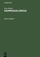 Peter Blickle - Kommunalismus - Band 2: Europa
