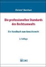 Christof Bernhart - Die professionellen Standards des Rechtsanwalts