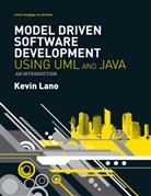 Kevin Lano, Kevin Lano, Kevin (King's College Lano, Lano Kevin - Model-Driven Software Development with UML and Java