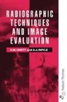 Royle, Amanda J. Royle, Royle Amanda J., Unett, Elizabeth M. Unett, Unett Elizabeth M. - Radiographic Technique & Image Eval