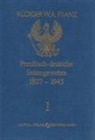 Rüdiger W Franz, Rüdiger W. A. Franz - Preussisch-deutsche Seitengewehre 1807-1945 Band I