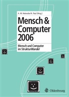 Andreas M. Heinecke, H. M. Heinecke, H.M. Heinecke, M Heinecke, M Heinecke, Paul... - Mensch & Computer 2006