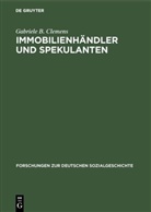 Gabriele B Clemens, Gabriele B. Clemens - Immobilienhändler und Spekulanten