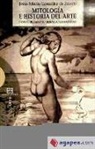 MITOLOGIA E HISTORIA DEL ARTE. TOMO 1