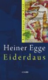 Heiner Egge - Eiderdaus