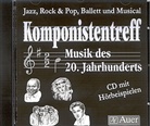 Gerald Langner - Komponistentreff - Musik des 20. Jahrhunderts, 1 Audio-CD, Audio-CD (Livre audio)