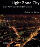 Christa van Santen - Lichtraum Stadt, englische Ausgabe