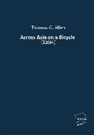 Thomas G Allen, Thomas G. Allen, William L. Sachtleben - Across Asia on a Bicycle