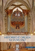 Bernhard Bonkhoff, Bernhard H. Bonkhoff, Richard Menzel, Richard Menzel - Historische Orgeln im Saarland
