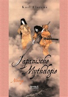 Karl Florenz - Japanische Mythologie: Nihongi