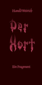 Harald Weirich, Thomas Bleicher - Der Hort