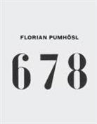 Florian Pumhösl - Florian Pumhösl. 6 7 8