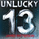 James Patterson, January Lavoy - Unlucky 13/ Women's Murder Club: Volume 13 (Hörbuch)
