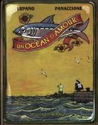 Lupano, Lupano-w+panaccione-, Grégory Panaccione - Un océan d'amour