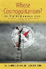 Nina Glick (EDT)/ Irving Schiller, Nina Glick Irving Schiller, Andrew Irving, Nina Glick Schiller - Whose Cosmpolitanism?