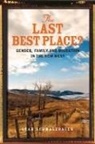 Leah Schmalzbauer - Last Best Place?