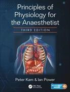 Kam, Peter Kam, Peter (University of Sydney Kam, Peter Power Kam, Peter/ Power Kam, I. Power... - Principles of Physiology for the Anaesthetist