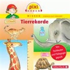 Bianca Borowski, Ank Riedel, Anke Riedel, Cordul Thörner, Cordula Thörner, Martin Baltscheit... - Pixi Wissen: Tierrekorde, 1 Audio-CD (Hörbuch)