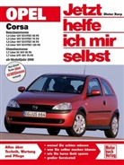 Diete Korp, Dieter Korp, Schröder Sven - Jetzt helfe ich mir selbst - 224: Opel Corsa  C  Benzin-und Dieselmotoren ab Modelljahr 2000