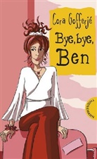 Cora Gofferjé - Bye, bye, Ben