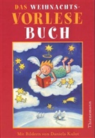 Daniela Kulot, Sonja Hartl - Das Weihnachtsvorlesebuch