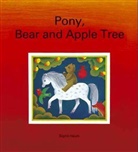 Sigrid Heuck - Pony, Bear and Apple Tree