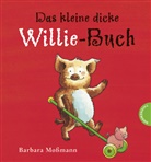 Barbara Moßmann - Das kleine dicke Willie-Buch