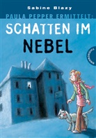Sabine Blazy, Edda Skibbe - Schatten im Nebel