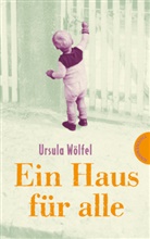 Ursula Wölfel - Ein Haus für alle