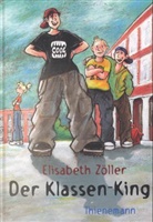 Elisabeth Zöller, Edda Skibbe - Der Klassen-King