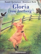 Rudolf Herfurtner, Reinhard Michl, Reinhard Michl - Gloria von Jaxtberg oder Die Prinzessin vom Pfandlhof