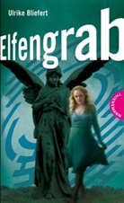 Ulrike Bliefert - Elfengrab