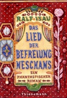 Ralf Isau - Das Lied der Befreiung Neschans
